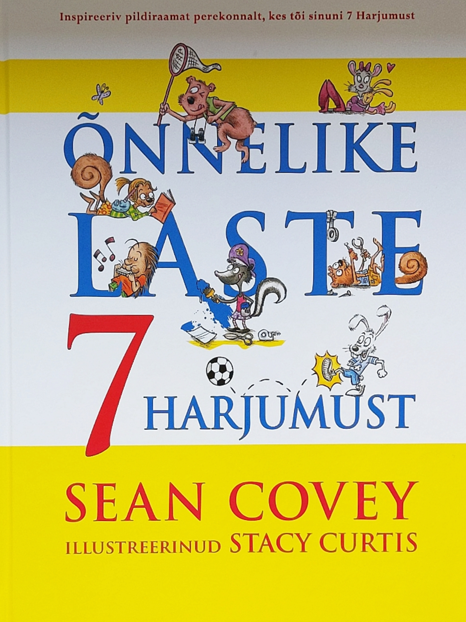 Õnnelike laste 7 harjumust - Sean Covey